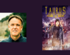 Interview with John Wegener, Author of Taurus: Revenge and Retribution