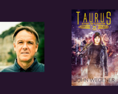 Interview with John Wegener, Author of Taurus: Revenge and Retribution