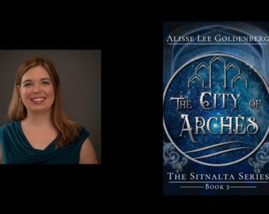 Interview with Alisse Lee Goldenberg, Author of The City of Arches