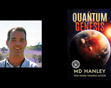Interview with MD Hanley, Author of Quantum Genesis