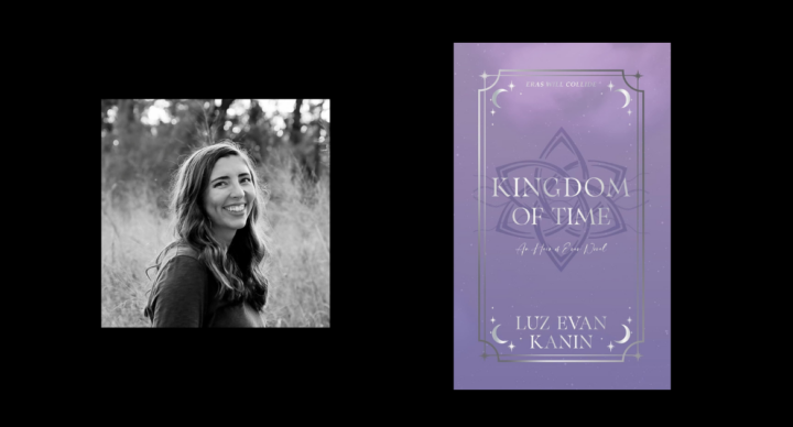 Interview with Luz Evan Kanin, Author of Kingdom of Time