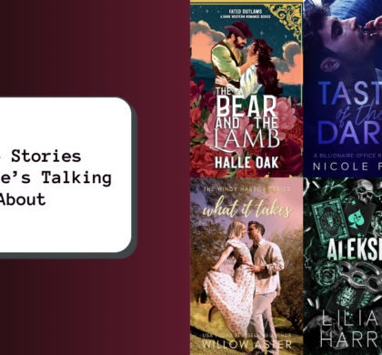 Love Stories Everyone’s Talking About