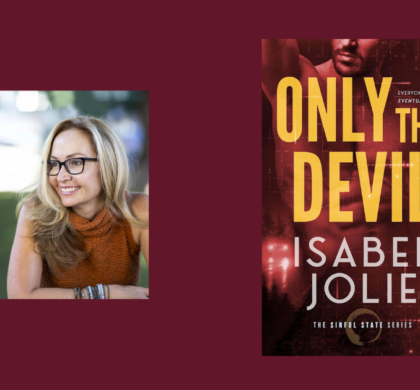 Interview with Isabel Jolie, Author of Only the Devil