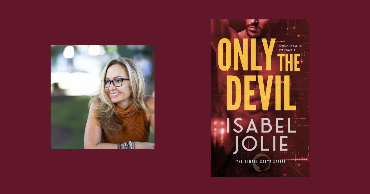 Interview with Isabel Jolie, Author of Only the Devil