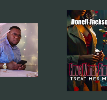 Interview with Donell Jackson, Author of How a Woman Should Treat her Man