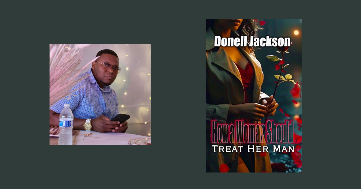 Interview with Donell Jackson, Author of How a Woman Should Treat her Man