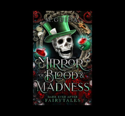 Interview with M Guida, Author of The Mirror of Blood and Madness