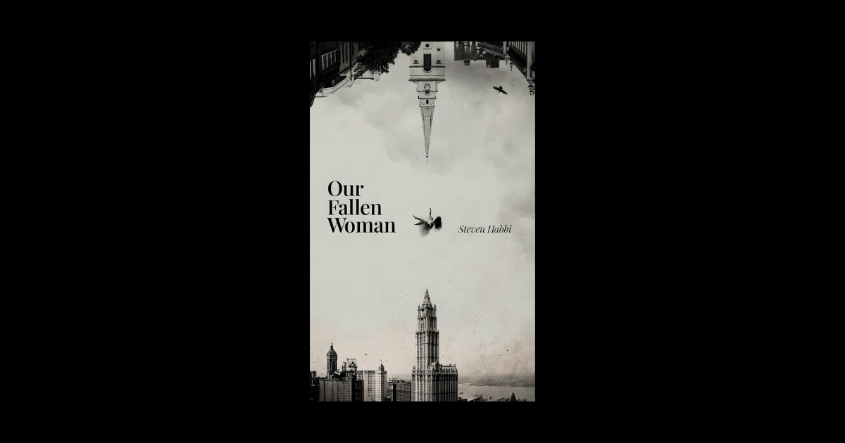 Interview with Steven Habbi, Author of Our Fallen Woman