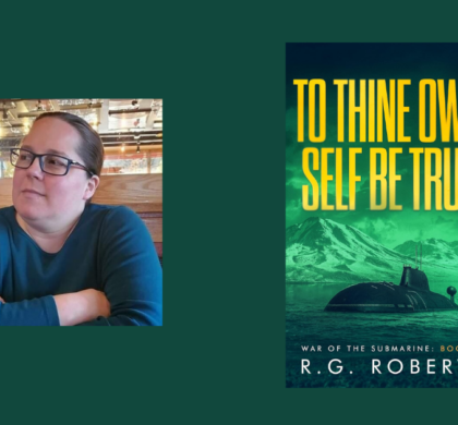 Interview with R.G. Roberts, Author of To Thine Own Self Be True